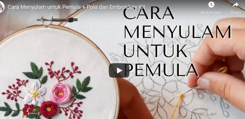 Cara Menyulam untuk Pemula + Pola dan Embroidery Kit